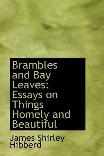 Brambles and Bay Leaves