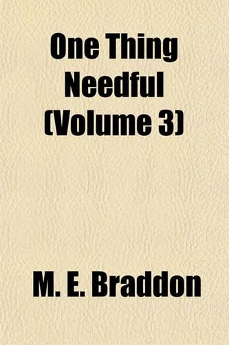 One Thing Needful (Volume 3): (English)