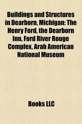 Buildings and Structures in Dearborn, Michigan