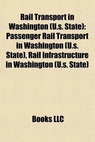 Rail Transport in Washington (U.S. State)