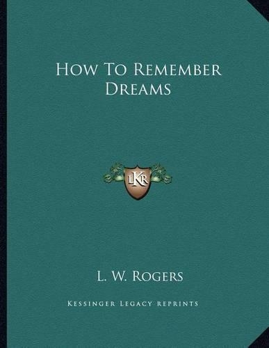 How to Remember Dreams: (English)