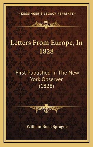 Letters From Europe, In 1828