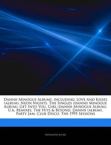 Articles on Dannii Minogue Albums, Including
