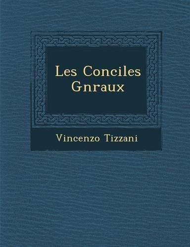 Les Conciles G�n�raux