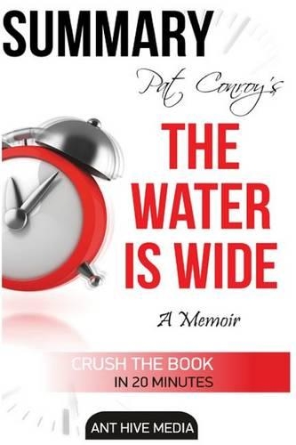 Pat Conroy's the Water Is Wide Summary: A Memoir Summary(English)