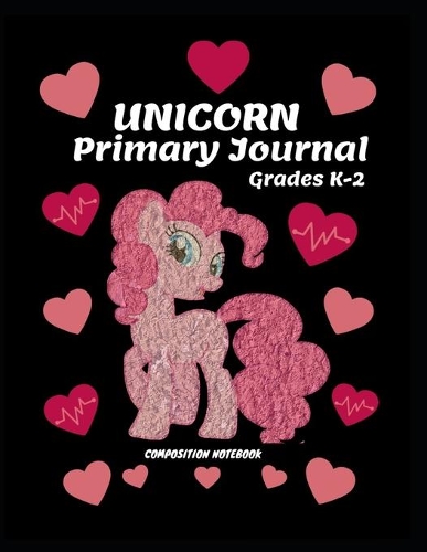 Unicorn primary journal grades k-2: Cute Unicorn - Grades K-2 Composition School Exercise Book - 80 page (8.5*11)- Cute Unicorn Notebooks For Girls.
