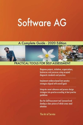 Software AG A Complete Guide - 2020 Edition