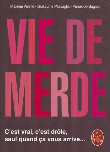 Vie De Merde