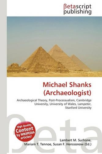 Michael Shanks (Archaeologist)