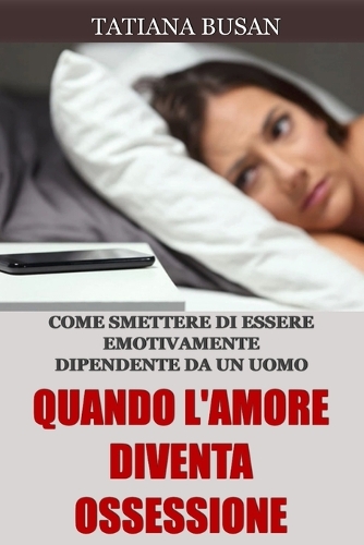 Quando l'amore diventa ossessione