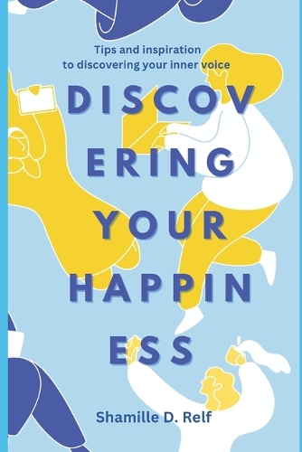 Discovering your happiness