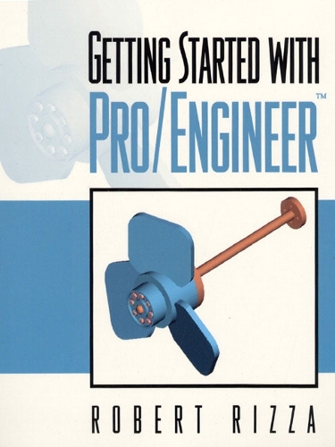Getting Started with Pro/Engineer