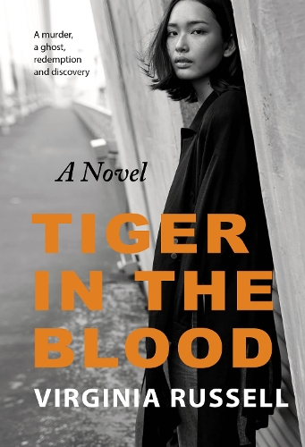 Tiger in the Blood: A novel