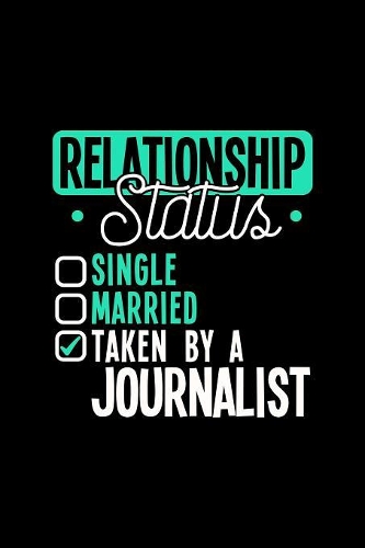 Relationship Status Taken by a Journalist