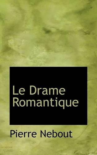 Le Drame Romantique