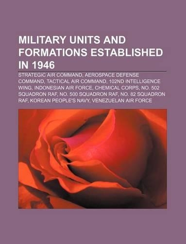 Military Units and Formations Established in 1946