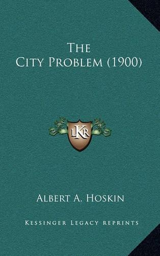 The City Problem (1900)