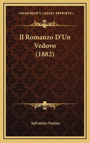 Il Romanzo D'Un Vedovo (1882)