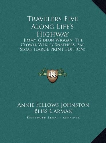 Travelers Five Along Life's Highway