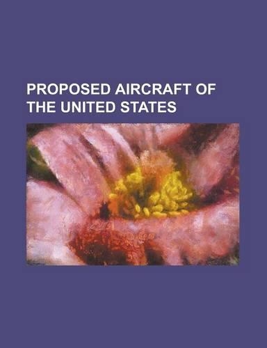 Proposed Aircraft of the United States