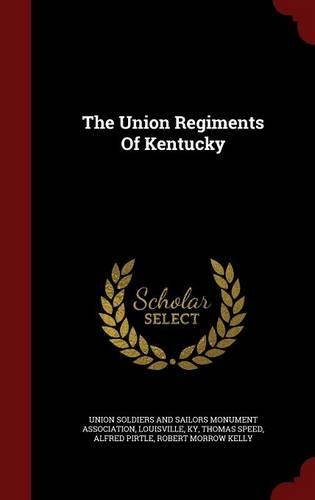 The Union Regiments of Kentucky