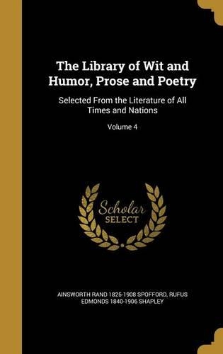 The Library of Wit and Humor, Prose and Poetry