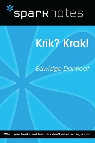 Krik? Krak! (Sparknotes Literature Guide)