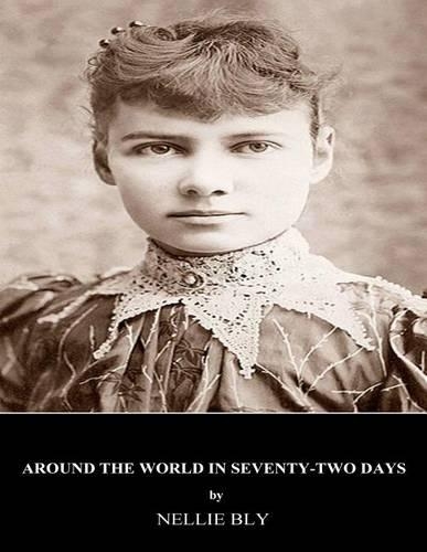 Around the World in Seventy-Two Days