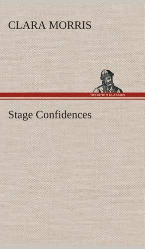 Stage Confidences: (English)