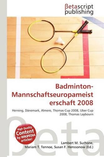 Badminton-Mannschaftseuropameisterschaft 2008