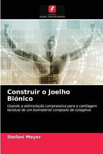 Construir o Joelho Biónico