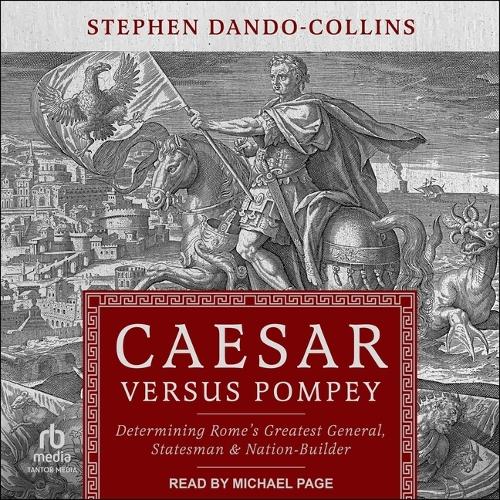 Caesar Versus Pompey