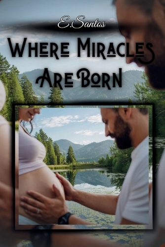 Where Miracles Are Born: A Life Beyond Words - The Power of Love in the Most Difficult Moments