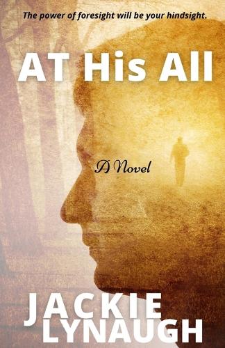 At His All: A Bottle of Lies (book 2)(A Bottle of Lies)
