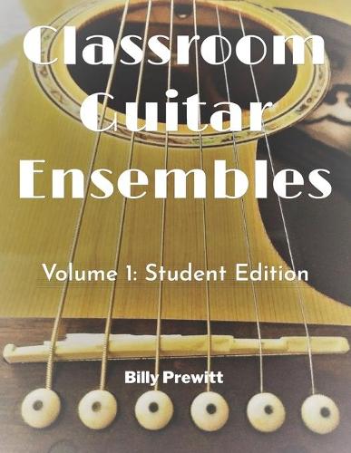 Classroom Guitar Ensembles