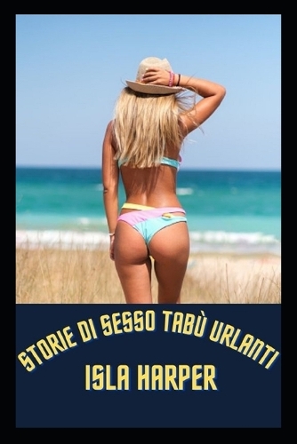 STORIE DI SESSO TABÙ Urlanti
