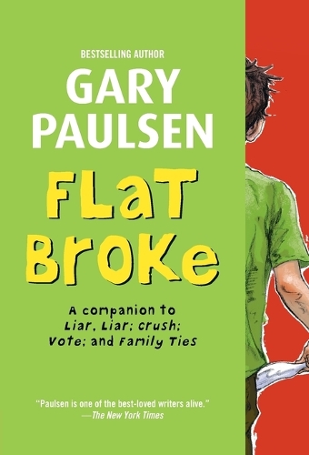 Flat Broke: The Theory, Practice and Destructive Properties of Greed(Liar Liar)