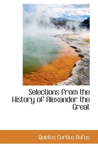 Selections from the History of Alexander the Great