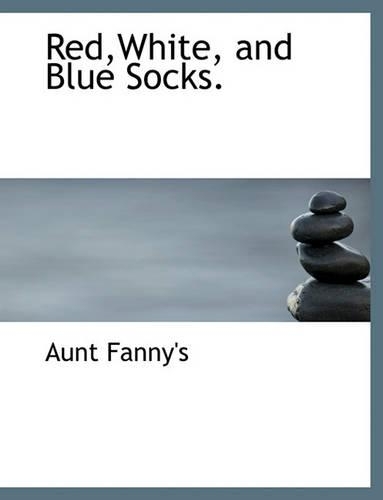 Red, White, and Blue Socks.