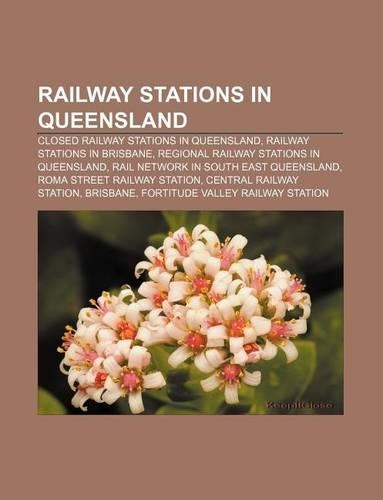 Railway Stations in Queensland
