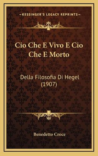 Cio Che E Vivo E Cio Che E Morto