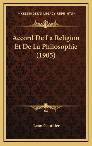 Accord De La Religion Et De La Philosophie (1905)
