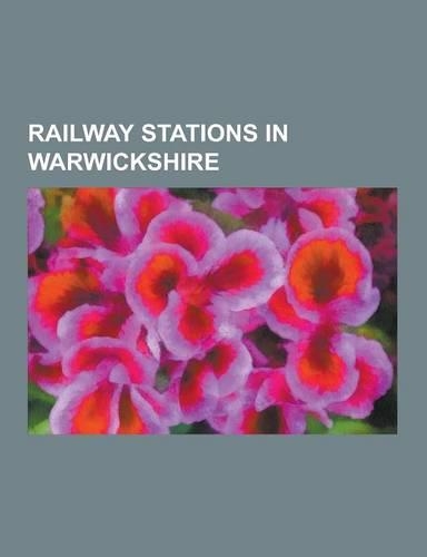 Railway Stations in Warwickshire