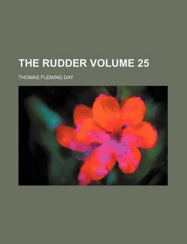 The Rudder Volume 25