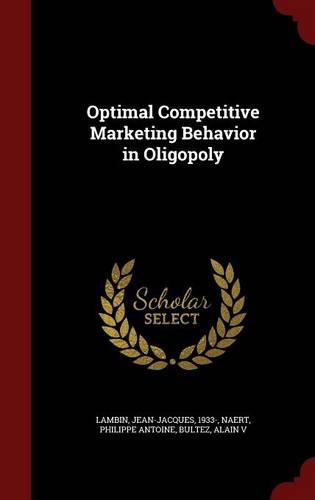 Optimal Competitive Marketing Behavior in Oligopoly