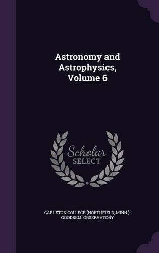 Astronomy and Astrophysics, Volume 6