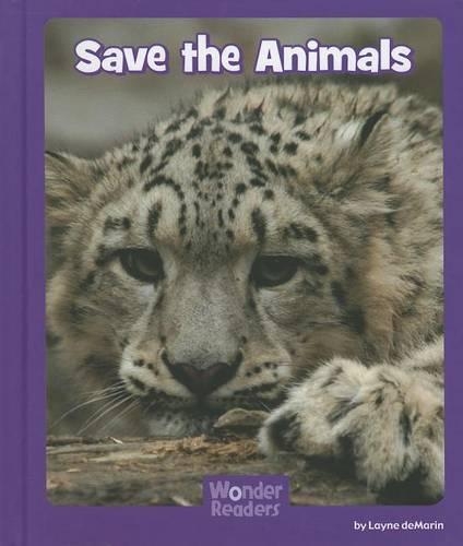Save the Animals: (Wonder Readers: Science)
