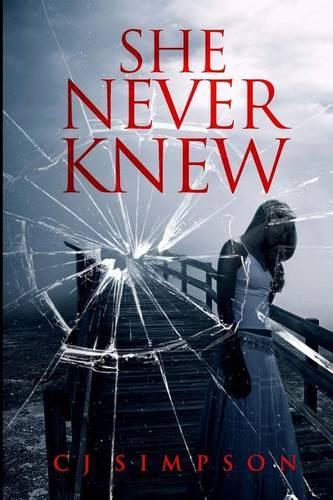 She Never Knew: (English)