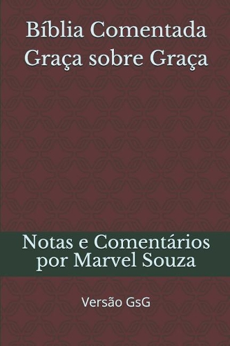 Bíblia Comentada Graça sobre Graça