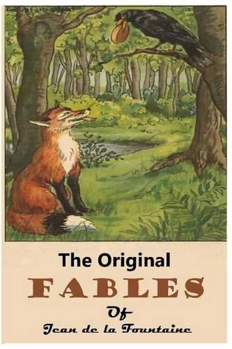 The Original Fables of La Fontaine